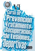 VI Curso de Prevención Tratamiento y Recuperación de Lesiones Deportivas 2009
