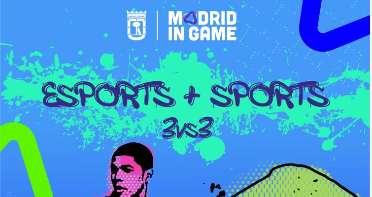  Esports + Sports 3vs3 en la Casa de Campo