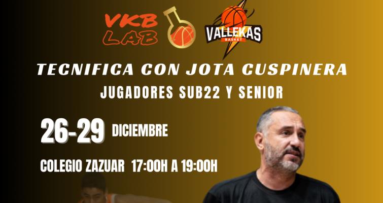 VKB LAB con Jota Cuspinera de Vallekas Basket