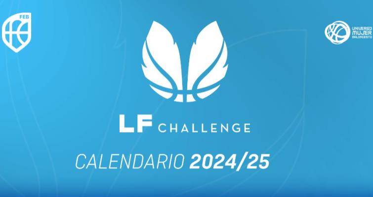 La LF Challenge ya tiene su calendario 2024/25
