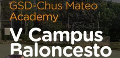 V Campus baloncesto GSD/Chus Mateo Academy en Buitrago