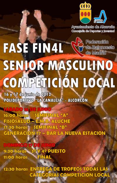 Cartel de la Fase Final Senior Masculino 2012. Delegación de Alcorcón