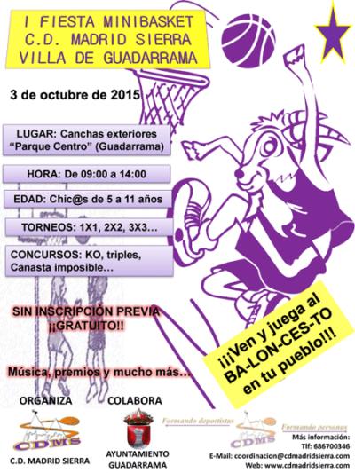 Cartel de la I Fiesta del Minibasket C.D. Madrid Sierra - Villa de Guadarrama